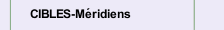 CIBLES-M&eacute;ridiens