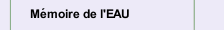 M&eacute;moire de l'EAU